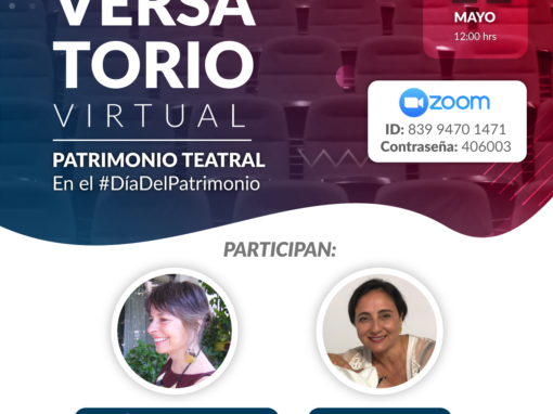 Conversatorio virtual: Patrimonio Teatral en el #DíaDelPatrimonio