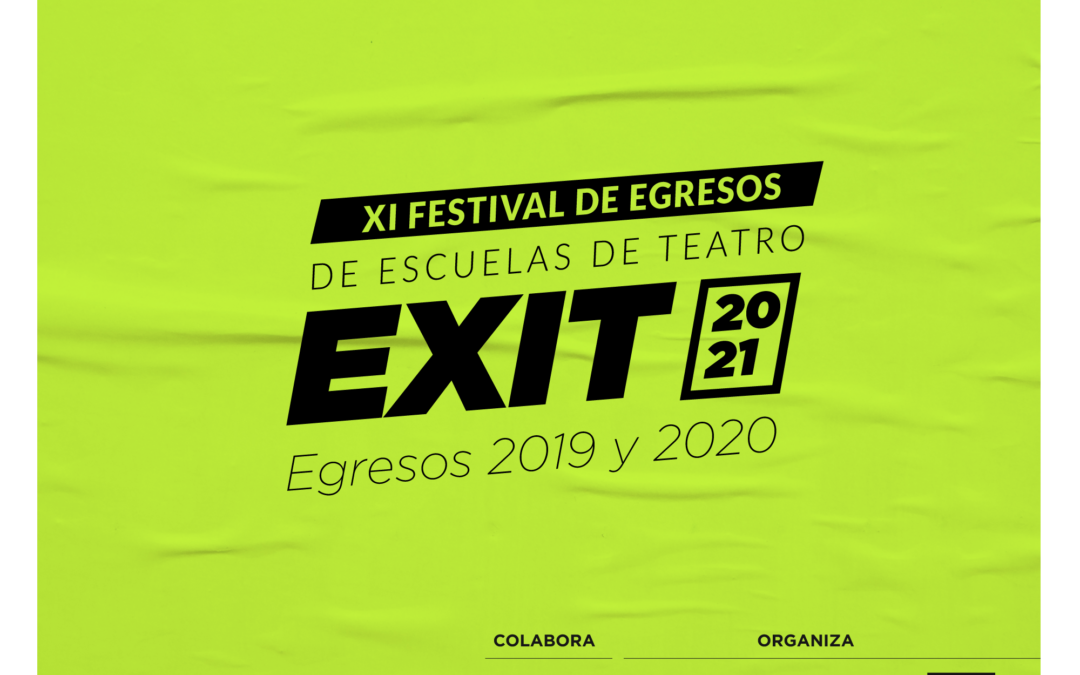 Festival de egresos teatrales EXIT 2021 de Teatro Sidarte se realizará digital durante agosto